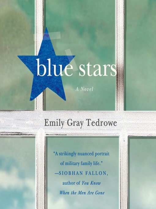 Title details for Blue Stars by Emily Gray Tedrowe - Wait list